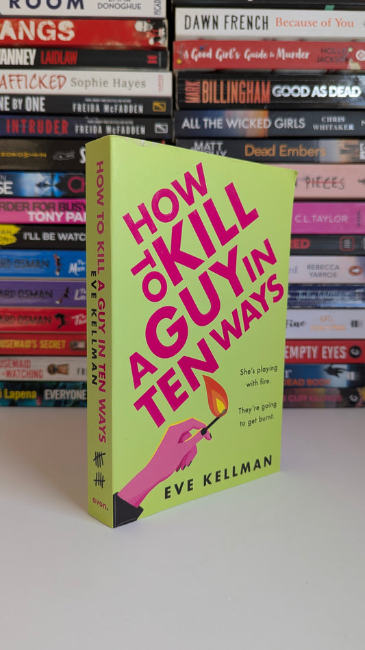 How to Kill a Guy in Ten Ways