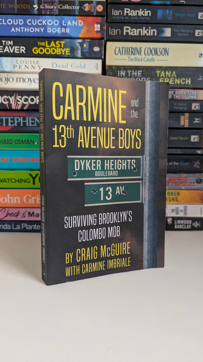 Carmine and the 13th Avenue Boys
