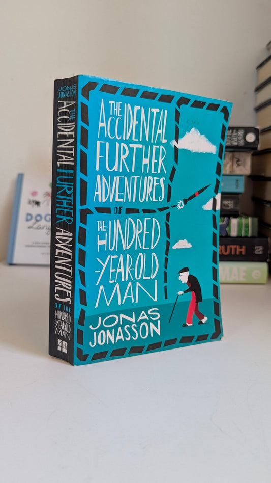 The Accidental Further Adventures of the Hundred-Year-Old Man - Chapter Two